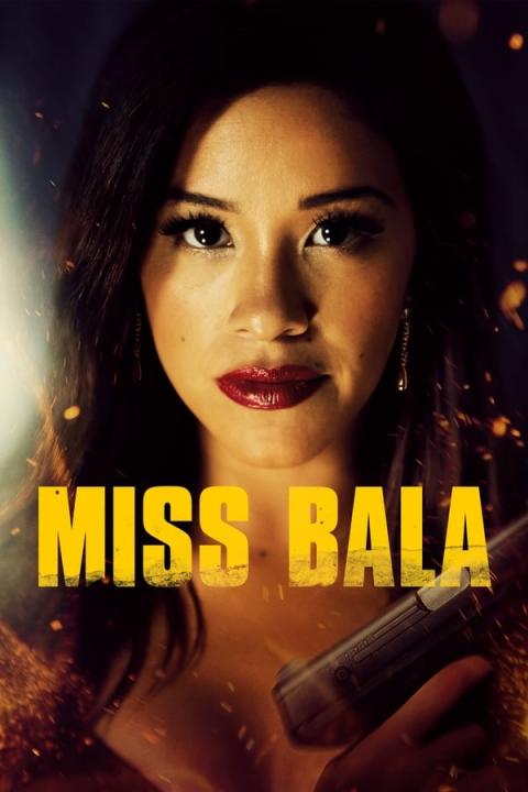 مشاهدة فيلم Miss Bala 2019 مترجم