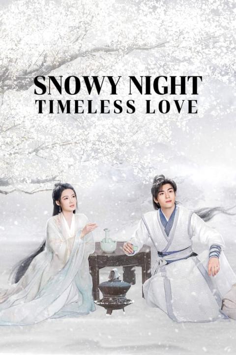 مسلسل ليلة ثلجية حب لا ينتهي Snowy Night Timeless Love الحلقة 1 مترجمة