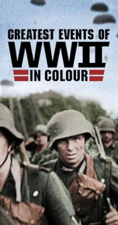 مسلسل Greatest Events of WWII in Colour الحلقة 2 مترجمة