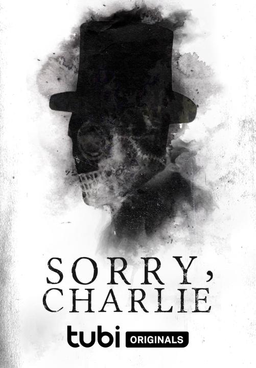 مشاهدة فيلم Sorry Charlie 2023 مترجم