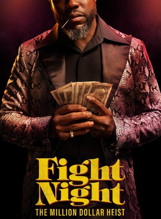 مسلسل Fight Night The Million Dollar Heist 2024 الموسم الاول الحلقة 2 مترجمة